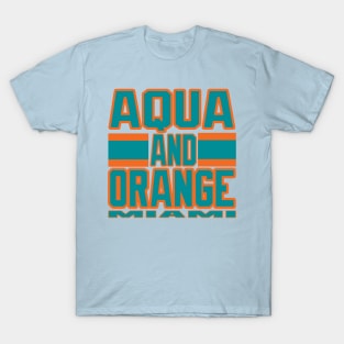 Miami LYFE Aqua and Orange Football Colors! T-Shirt